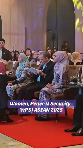 TPM & Menteri @PETRA @Fadillah Yusof  merasmikN Sidang Kemuncak Wanita, Keamanan dan Keselamatan (Women, Peace & Security - WPS) ASEAN 2025 serta melancarkan Pelan Tindakan Nasional mengenai WPS yang pertama - 9 September 2025