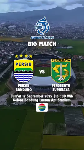 PERTANDINGAN BRI SUPER LEAGUE ANTARA PERSIB BANDUNG VS PERSEBAYA SURABAYA #jadwalbola #brisuperleague #persibbandung #persebaya #indosiarsports 