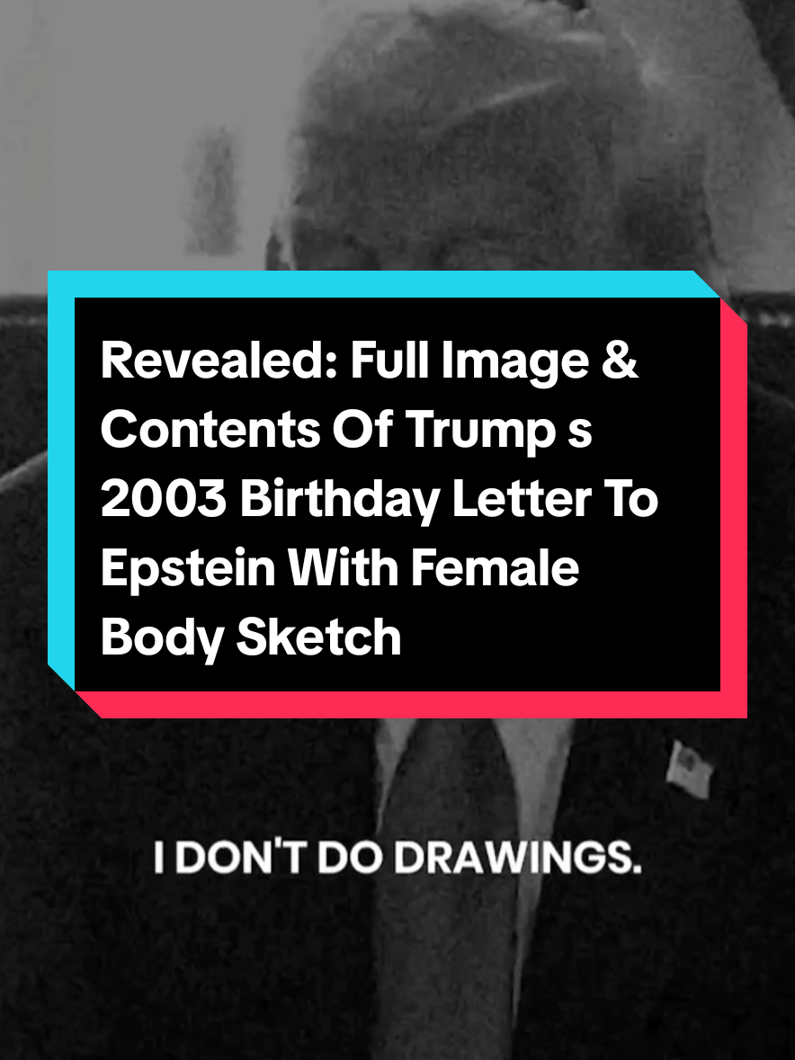 Democrats released a 2003 ‘birthday letter’ linking Donald Trump to Jeffrey Epstein, despite Trump’s denials of ever writing such a letter. The letter contains a conversation that was meant to be kept secret. With Trump suing WSJ and Murdoch for $10 billion, the scandal threatens to ignite major political and legal shockwaves. #trump #fyp #epsteinlist #trumpbirthdayletter #politiplot 