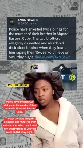 Police discovered the body of the deceased on Sunday morning. The suspects are expected to make their first court appearance on Monday.  Police spokesperson, Welile Matyolo explains, “The two brothers accused their elder brother, aged 39 years, of græping their 15-year-old niece when they all arrived home from a local tavern. They then tied his hands with a rope and kept him in a locked rondavel house on Saturday night and the elder brother was found dead on Sunday morning at about 8h00. Mqanduli police arrested the two brothers and charged them with mvrder.” . .#news   #tiktoknews                       #Meme #MemeCut #CapCut 