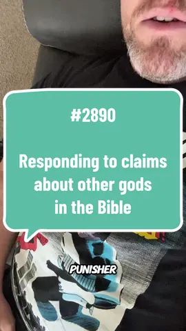 #maklelan2890 Responding to claims about other gods in the Bible @Morgan Crone (Do not harass or report this creator or comment on their appearance or speech)