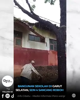 YA ALLOH, MOHON ATENSINYA IBU & BAPAK 🥺🙏 . Video yang diunggah oleh warga di sekitar SDN 4 Sancang Desa Sancang memperlihatkan sekolah yang akan hampir roboh, namun info terbaru malam tadi sekolah sudah roboh akibat hujan deras yang melanda. (9/09/25) . Sumber Tiktok : nhaariany_ . Cc:  @Wakil bupati Garut @cepattanggap.id @syakuramin . #InfoCibatu #Cibatu #UpdateCibatu #ViewCibatu #KulinerCibatu               