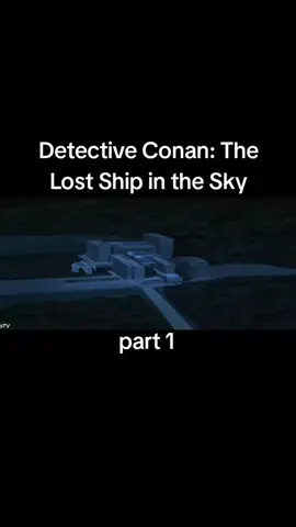 Detective Conan: The Lost Ship in the Sky | part  #detectiveconan #tagalogdub #movie #fyp #copylink 