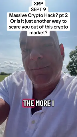 XRP Sept 9 pt 2 Massive Crypto Hack or last chance for them to shake you out of Crypto? #XRP #xrparmy #xrpcommunity #coldwallet #crypto 