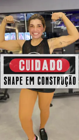 CUIDADO: Shape em construção  #CapCutMotivacional #Motivacional #viral #foryou #shape 