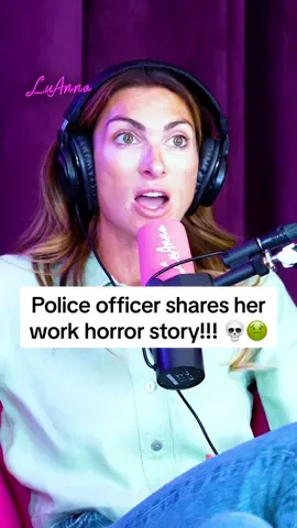 Bad day at the office 🤢💦 @Luisa Zissman @Anna Williamson  #storytime #policestory #policeofficer #funnystory #funnypodcast 