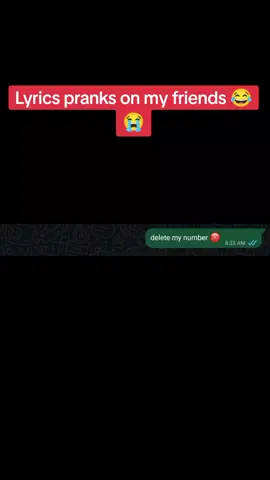 asking my friends to delete my number and see their reaction 😂😭,,#lyricprank #relatablecontent #lyricsvideo #fyppppppppppppppppppppppp  #kenyantiktok🇰🇪 