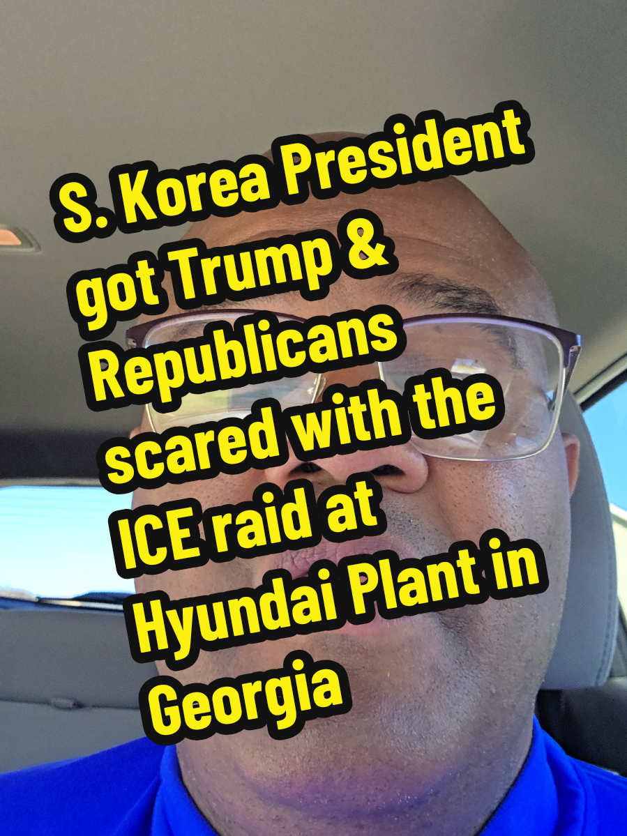 S. Korea President got Trump & Republicans scared with the ICE raid at Hyundai Plant in Georgia #korea #trump #news 
