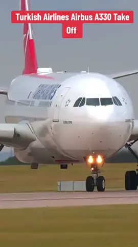 #fyp #viralvideos #aviation #turkishairlines #airbusa330 