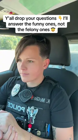 Small-town cop answers your wild questions. Keep it funny, keep it clean(ish) 😂 #fyp #copsoftiktok #smalltown #tacticaltinkerbell #blowthisup 