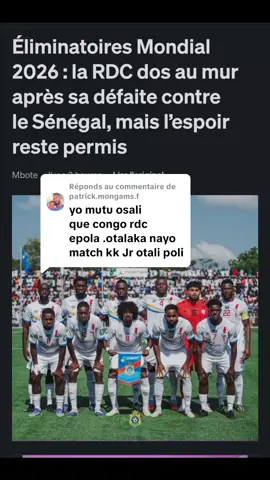 Réponse à @patrick.mongams.f La RDC a subi une cruelle désillusion le 9 septembre dernier en s’inclinant 3-2 face au Sénégal dans le choc du groupe B des éliminatoires de la Coupe du Monde 2026. Malgré une belle entame, les Léopards ont finalement cédé face aux champions d’Afrique en titre.
