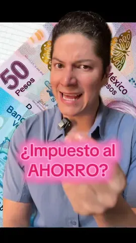 Impuesto al ahorro ¿aumentará el impuesto a los intereses? #impuesto #ahorro #educacionfinanciera #sat  Disclaimer  Este contenido es informativo y no representa una recomendación financiera. Representa mis #opinionespersonales