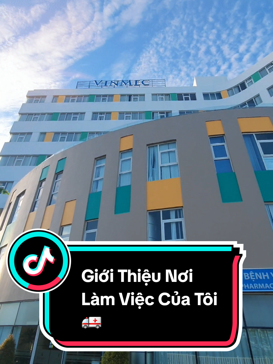 Nơi Tôi Làm Việc Vinmec Nha Trang Dịch Vụ Y Tế Đẳng Cấp 5 Sao Sẵn Sàng Phục Vụ Người Dân Cách Nhanh Nhất, Tài Năng, Y Đức Và Sự Thấu Cảm🚑🚑🚑 #Vinmec #nhatrang #xuhuongtiktok @winter1512 