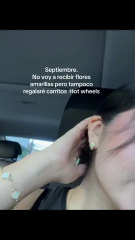 Septiembre 🥺 #carros #hotwheels #floresamarillas #bonita #sentimientos #parati #💗 