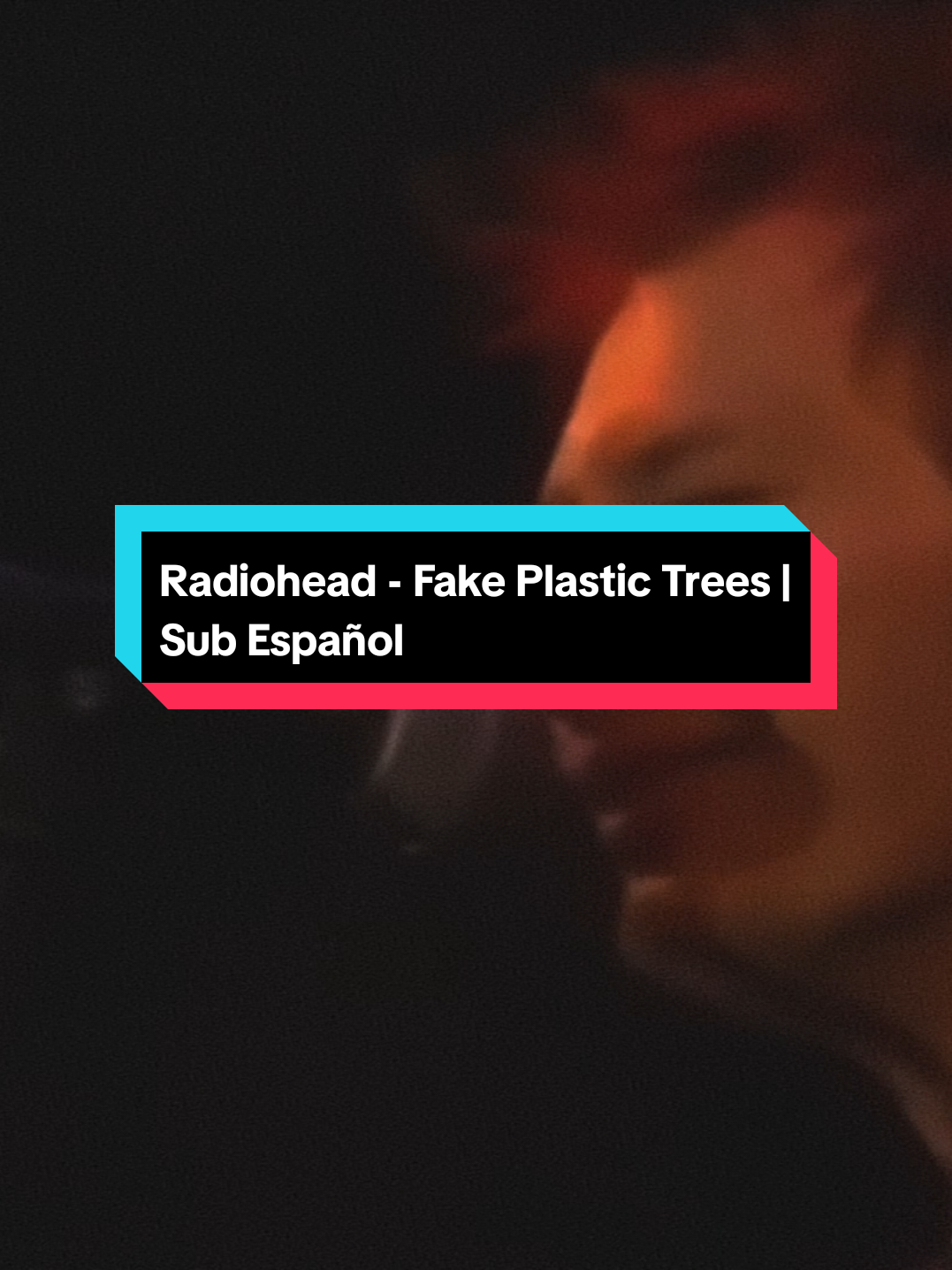 Radiohead - Fake Plastic Trees | Sub Español  #radiohead #radioheadedit #radioheadfan  #lyric #lyricsvideo 