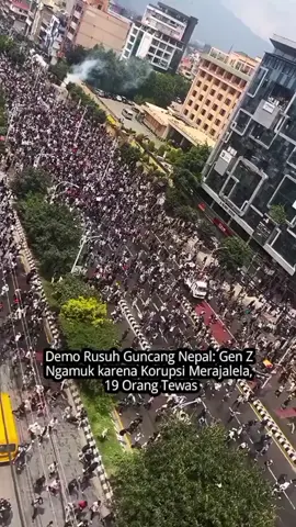 Demo Rusuh Guncang Nepal: Gen Z Ngamuk karena Korupsi Merajalela, 19 Orang Tewas #demo #nepal 