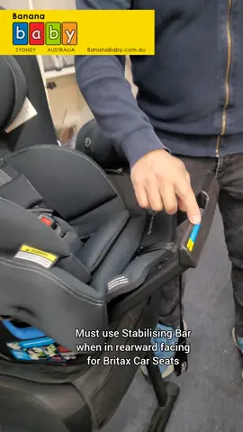 Must use the stabilising bar when in rearward facing position for Britax car seats