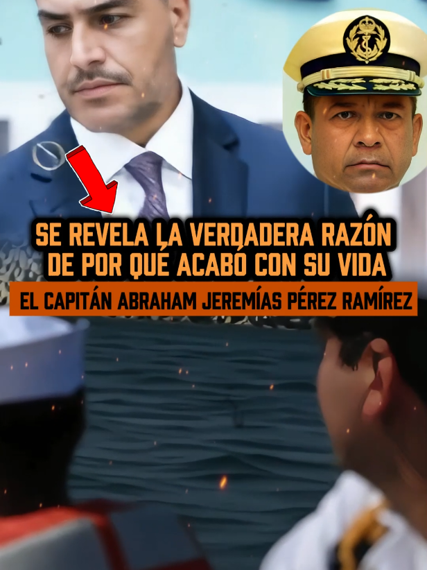 Se Revela la verdadera razón de porqué acabo con su vida el Capitán Abraham Jeremías Pérez Ramírez #capitanAbrahamJeremiasPerezRamirez #marino #huachicol #fypシ゚viral #