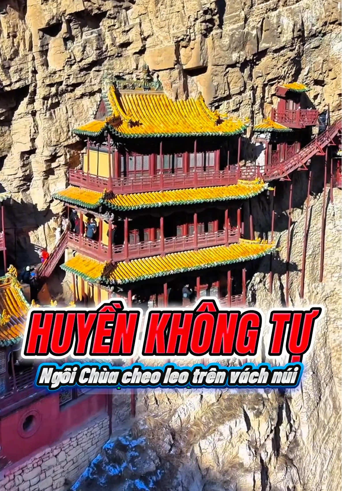 /Phần 38/ Huyền Không Tự - Ngôi chùa nằm cheo leo trên vách núi hơn 1500 năm tuổi #viral #fyp #ogetgo #huyenkhongtu #khampha 