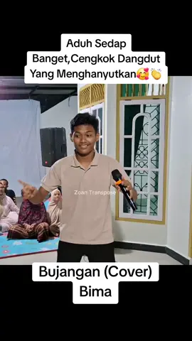 Bujangan Cover Bima. Dangdut Viral Fyp Tiktok. #zoantranspose #RumahPutihKuning #fypシ #Dangdut #Dacademy7 