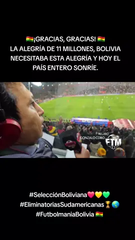 🇧🇴¡GRACIAS, GRACIAS! 🇧🇴 LA ALEGRÍA DE 11 MILLONES, BOLIVIA NECESITABA ESTA ALEGRÍA Y HOY EL PAÍS ENTERO SONRÍE. #SelecciónBoliviana❤💛💚  #EliminatoriasSudamericanas🏆 