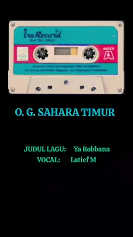 O.G. SAHARA TIMUR JUDUL LAGU:      Ya Robbana VOCAL:        Latief M #qasidah #qosidahmoderen #qasidahgambus #saharatimur #fyp 