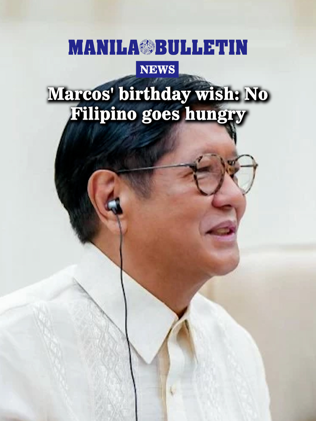 For his birthday, President Marcos wishes to ensure that no Filipino goes hungry. Four days before celebrating his 68th birthday, Marcos was asked for his birthday wish. He said his wish remains unchanged: to uplift the lives of all Filipinos, especially the poor. #MBNews #ManilaBulletin #News #NewsPH