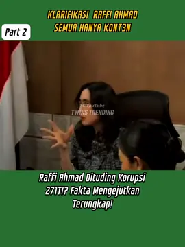 Raffi Ahmad Dituding Korupsi 271 Triliun... #raffiahmad #beritaviral #viraltiktok #fyp 