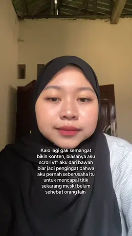 Biar gak gampang buat nyerah, karna udah sejauh ini masa gak dapet apa-apa kan sayang bgt 