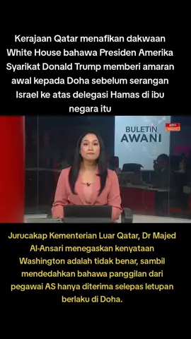 Jurucakap Kementerian Luar Qatar, Dr Majed Al-Ansari menegaskan kenyataan Washington adalah tidak benar, sambil mendedahkan bahawa panggilan dari pegawai AS hanya diterima selepas letupan berlaku di Doha.#astroawani 