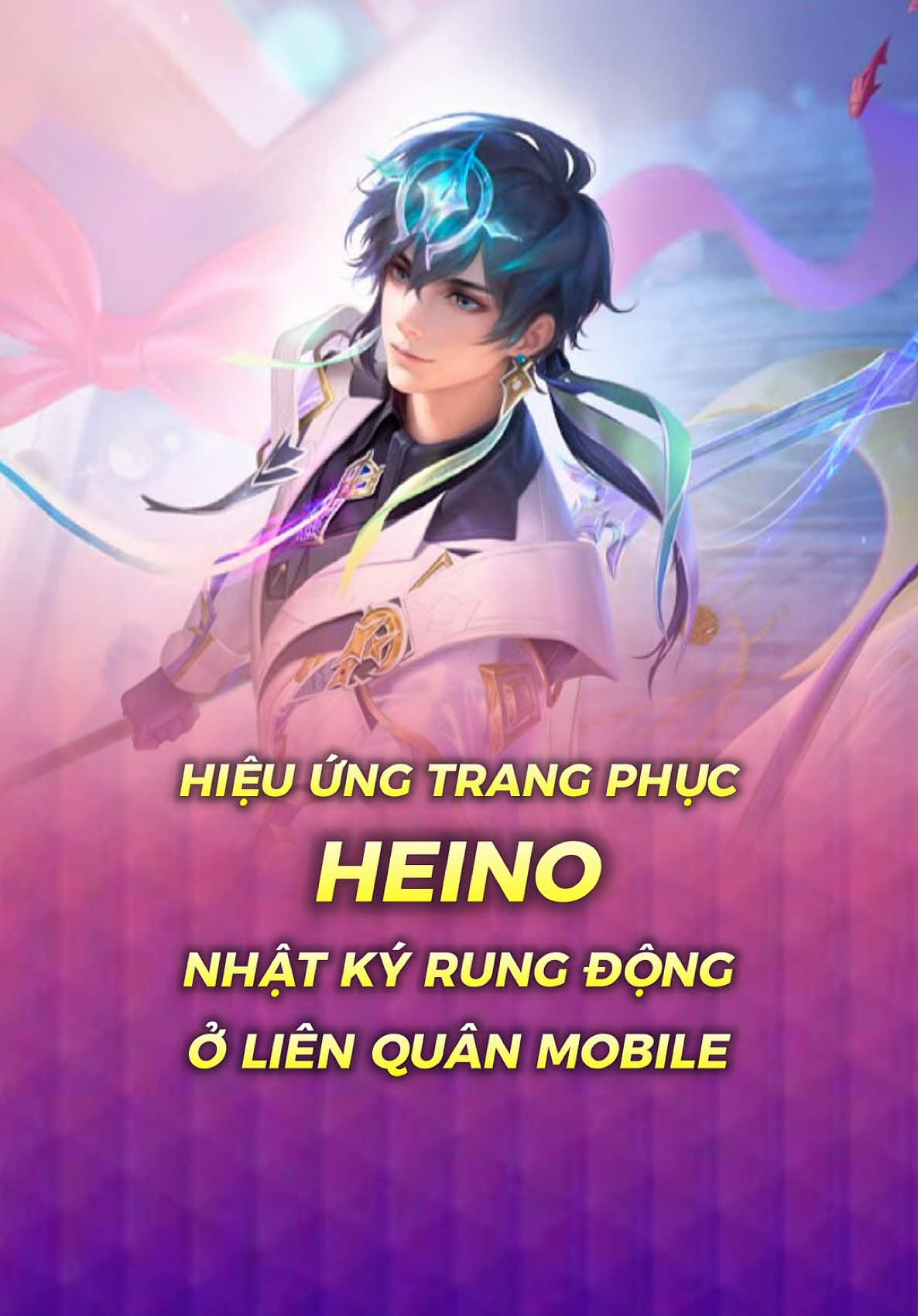 Hiệu ứng Skin Heino Nhật Ký Rung Động sắp ra mắt ở Liên Quân 💓 từ KOB #lienquan #LiênQuân #lienquanmobile #liênquânmobile #Archangel2909 #GamingOnTikTok #lienquanmobile_garena #NewSkin #NewSkinAOV 