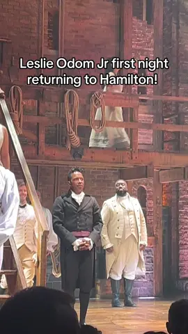 leslie odom jr first night returning as aaron burr! @Leslie Odom Jr. @Hamilton #leslieodomjr #hamilton #hamiltonmusical 