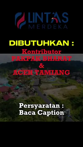 Persyaratan : Laki/Perempuan Minimal Lulus SMA Punya pengetahuan luas tentang wilayahnya masing-masing. Silakan inbox nomer WA, dan akan dihubungi admin, maksimal hari ini, Selasa, 10 Agustus 2025 jam 18.00 #loker #kontributor #mitra  #pakpakbharat #pakpak #sumut  #acehtamiang #aceh 