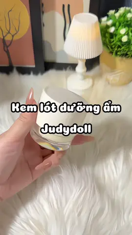 Kem lót dưỡng ẩm bí quyết giúp tui có lớp makup xịn nha🌷 #kemlot #kemlotduongam #judydoll #reviewmypham #fyp 