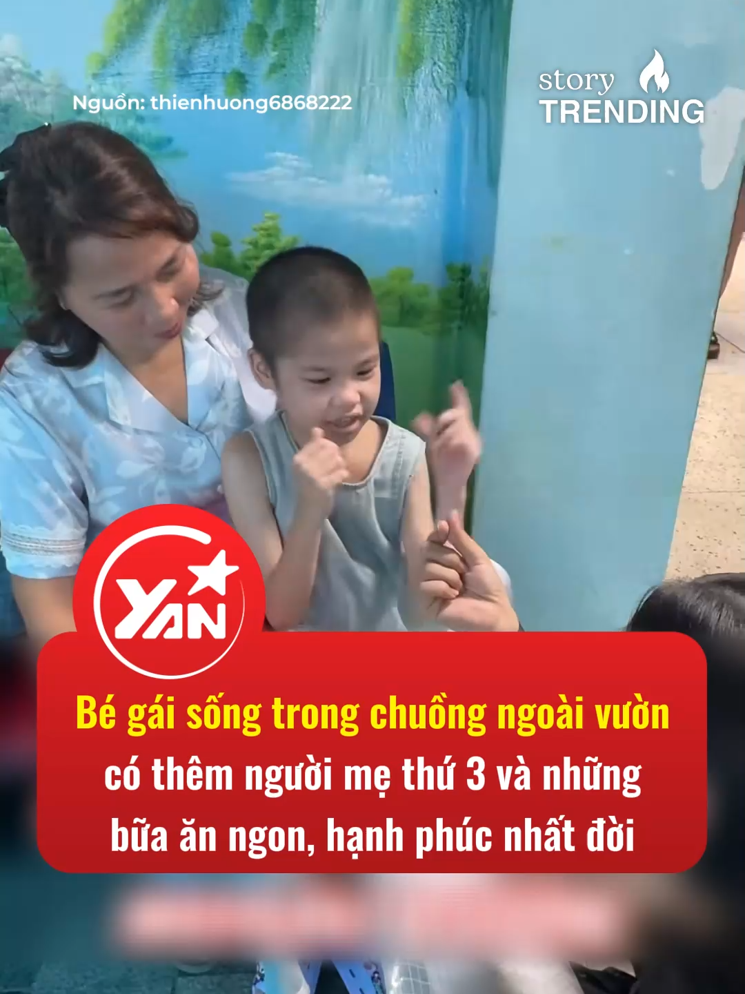 Bé gái sống trong chuồng nay đã có thêm người mẹ thứ 3 #yan #yannews #tiktoknews
