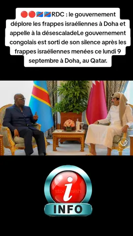 #🔴INFO actualités #rdcongo🇨🇩 Dans un communiqué officiel publié ce mardi 9 septembre, la République démocratique du Congo (RDC) se dit préoccupée par ces frappes qui portent atteinte à la souveraineté qatarie, et met en garde contre une escalade dans une région déjà sous tension. « Le gouvernement de la République démocratique du Congo exprime sa profonde préoccupation à la suite des frappes israéliennes menées ce jour à Doha », lit-on dans ce document. Pour Kinshasa, ces attaques constituent une violation du droit international et compromettent les efforts de paix en cours au Moyen-Orient. « Elles constituent une violation de la souveraineté de l’État du Qatar et risquent d’aggraver une situation régionale déjà fragile », déclare le gouvernement congolais. La RDC réaffirme sa proximité avec Doha, médiateur dans les pourparlers entre la RDC et les rebelles qui occupent une partie de son territoire dans l’est du pays. « Elle insiste sur la nécessité de privilégier la désescalade, le respect du droit international et la protection des civils », poursuit le communiqué. Face au risque d’un embrasement régional, Kinshasa lance un appel pressant à toutes les parties impliquées : « La République démocratique du Congo appelle l’ensemble des parties à s’abstenir de tout acte qui compromettrait les efforts de médiation ». Enfin, le gouvernement congolais plaide pour une solution durable à travers un processus de paix collectif.  « Œuvrer collectivement en faveur d’un cessez-le-feu permanent et d’une paix juste et durable au Moyen-Orient », conclut le communiqué. Ce positionnement s’inscrit dans la ligne diplomatique de la RDC, engagée en faveur de la souveraineté des États, de la stabilité régionale et du respect du droit international.