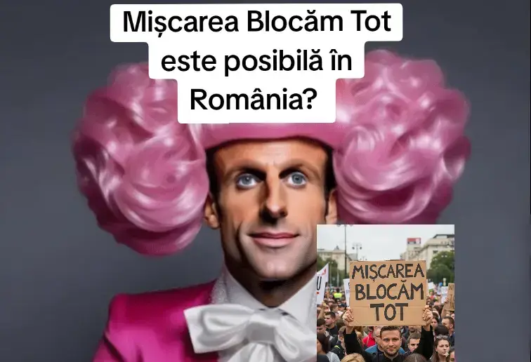 Mișcarea Blocăm Tot este posibilă în România? #miscareablocamtot #macron 