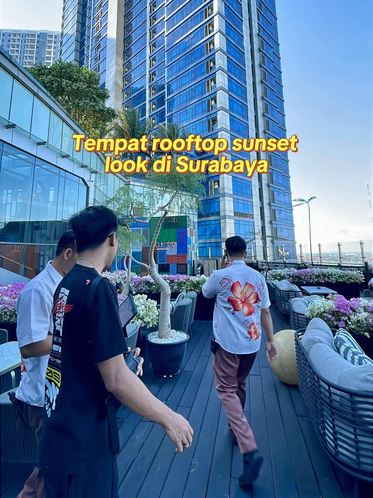 #soiree #fyp #sunsetsurabaya #rooftop 