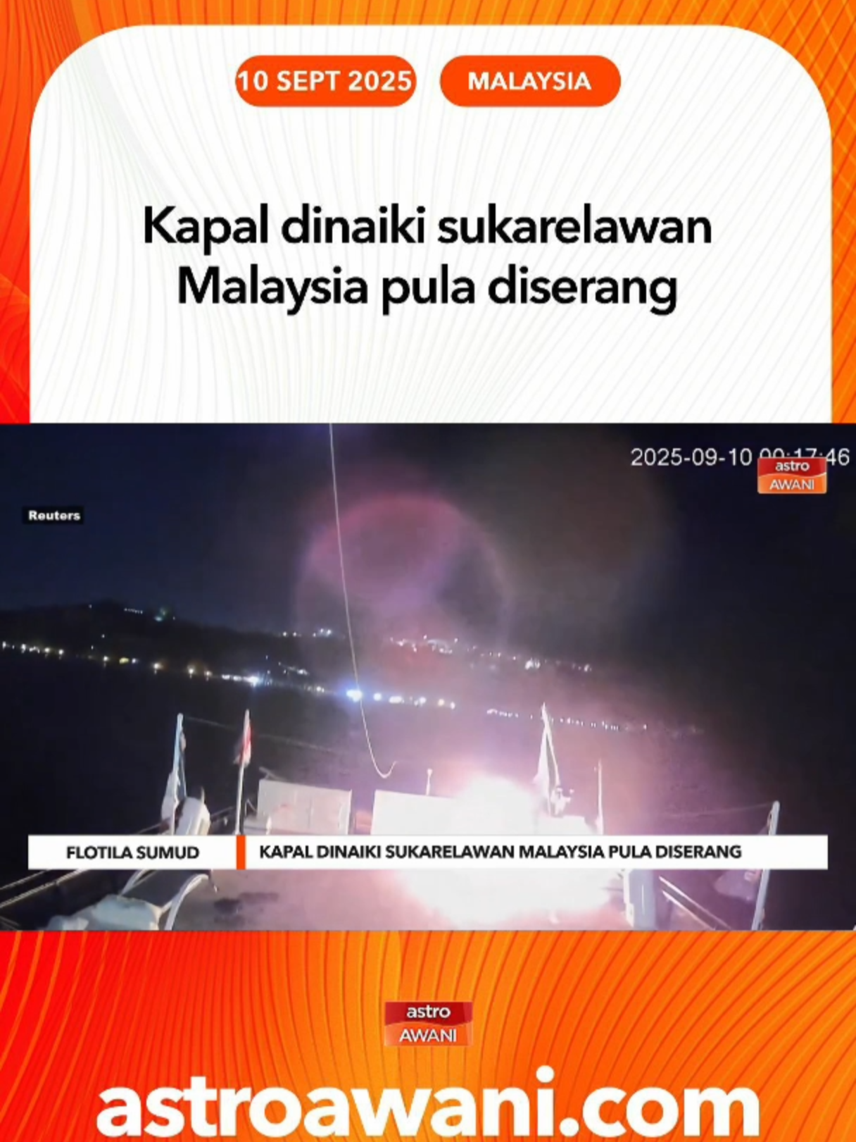 Kapal Alma dinaiki sukarelawan Malaysia dalam misi kemanusiaan Global Sumud Flotilla pula dilaporkan menjadi sasaran serangan dron ketika berlabuh di perairan Tunisia. #AWANInews