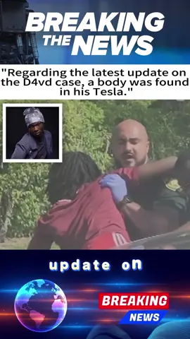Regarding the latest update on the D4vd case,a boy was found in his Tesla”#news #tiktok #foryoupage #usa #fypシ 