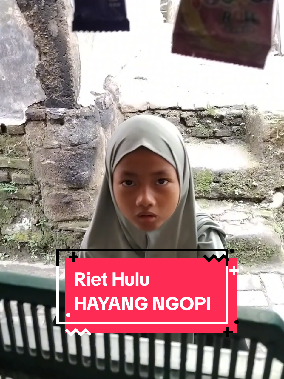 Riet Hulu Hayang Ngopi || hiburan komedi sunda #komedisunda #komedikocak #ngakak #hiburan 