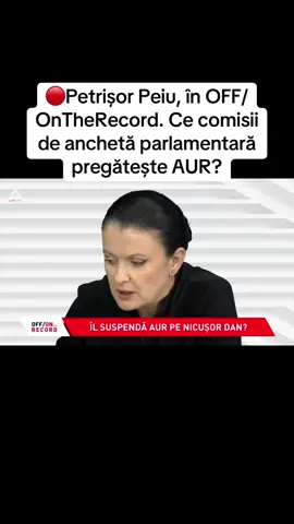 🔴Petrișor Peiu, în OFF/OnTheRecord. Ce comisii de anchetă parlamentară pregătește AUR? #fypシ゚viral #fyp #foryou #yourpage #AUR 