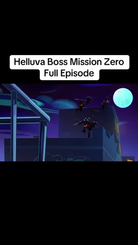 The full episode of Helluva Boss Mission Zero #helluvaboss #fullepisode #animated #fyp #comedy 