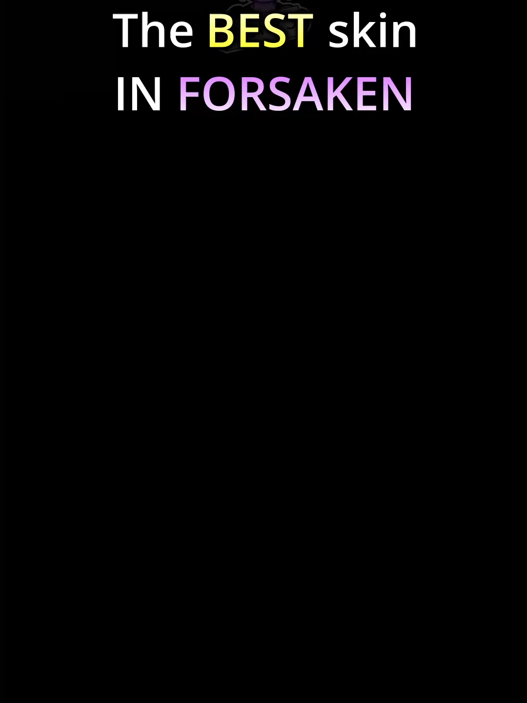 BEST FORSAKEN SKIN #roblox #robloxanimation #forsaken #robloxfyp #robloxedit