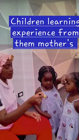 Children learning experience from them mother's Tp18# 10/9/25