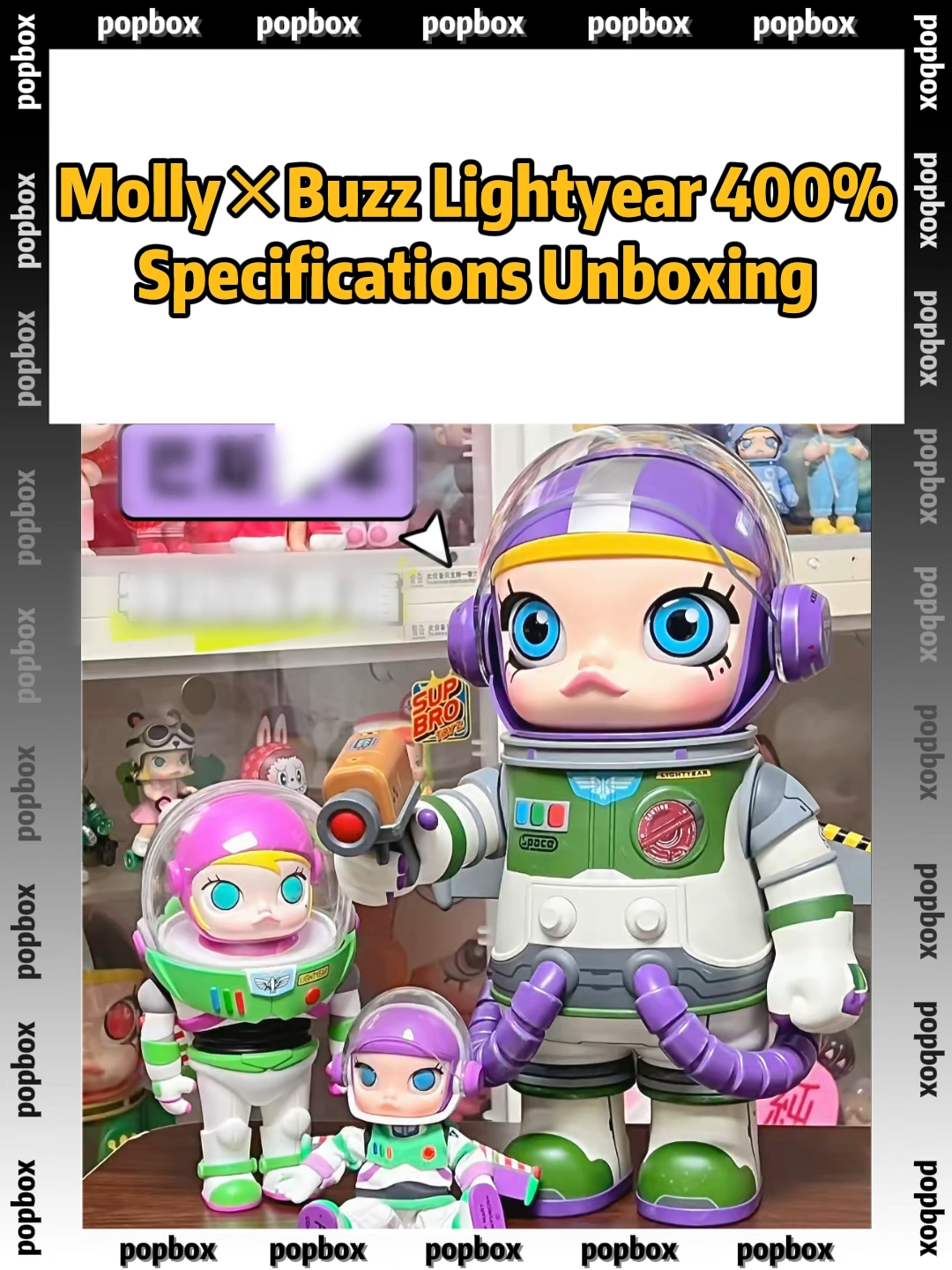 Molly×Buzz Light year 400% Specifications Unboxing#popmart #popboxss #unboxing #wholesale #blindbox #warehouse #cute #flipwithme #toy #fyp #timetochill #themonsters #hitoy #FASHION #FYP #OOTD #fashion #POPMART #molly #buzzlightyear