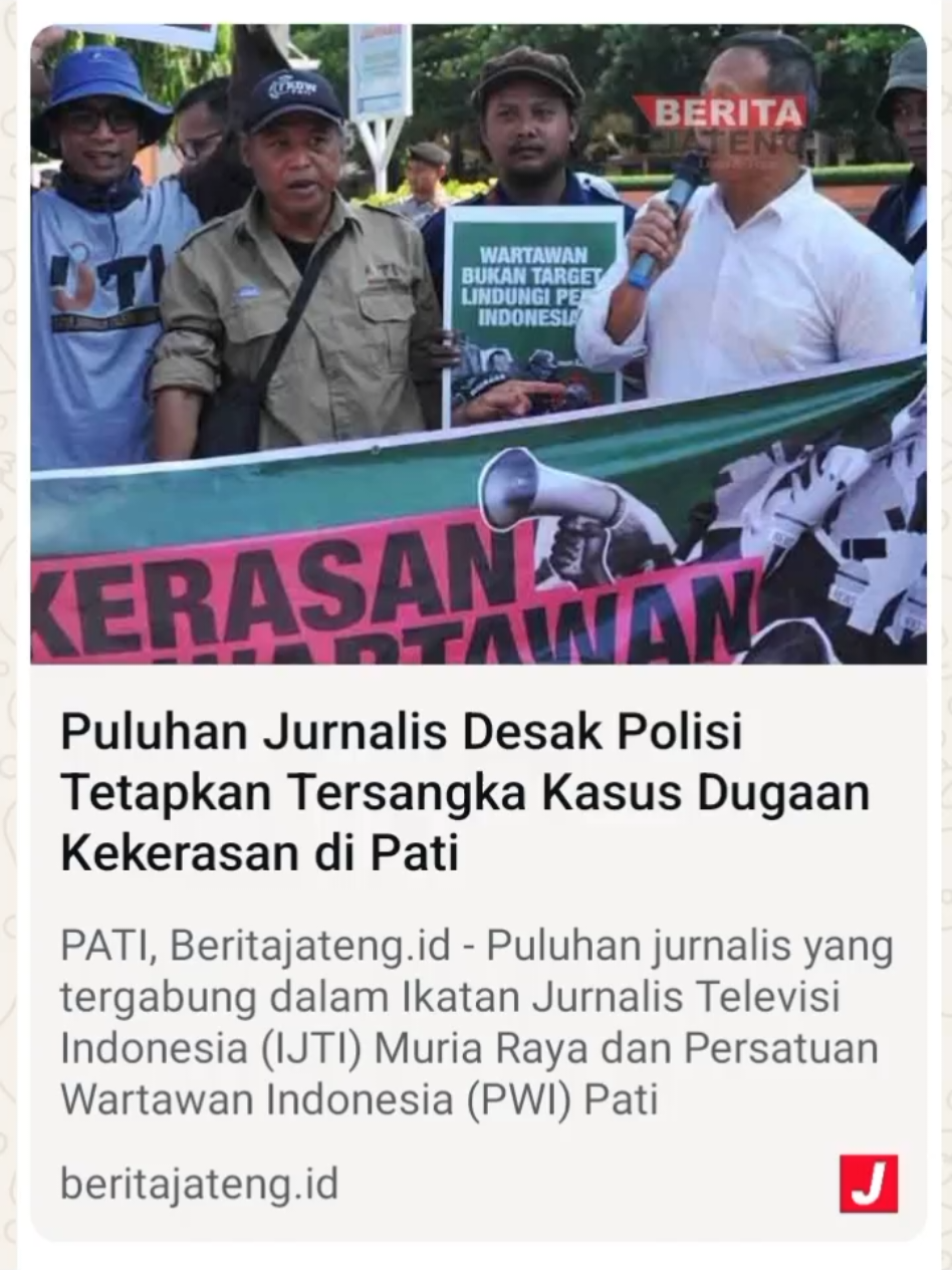 PATI, Beritajateng.id - Puluhan jurnalis yang tergabung dalam Ikatan Jurnalis Televisi Indonesia (IJTI) Muria Raya dan Persatuan Wartawan Indonesia (PWI) Pati menuntut kepolisian segera menetapkan tersangka kasus dugaan kekerasan terhadap wartawan. … … … … ... #savejournalism #kekerasanterhadapwartaean #ijti #pwi