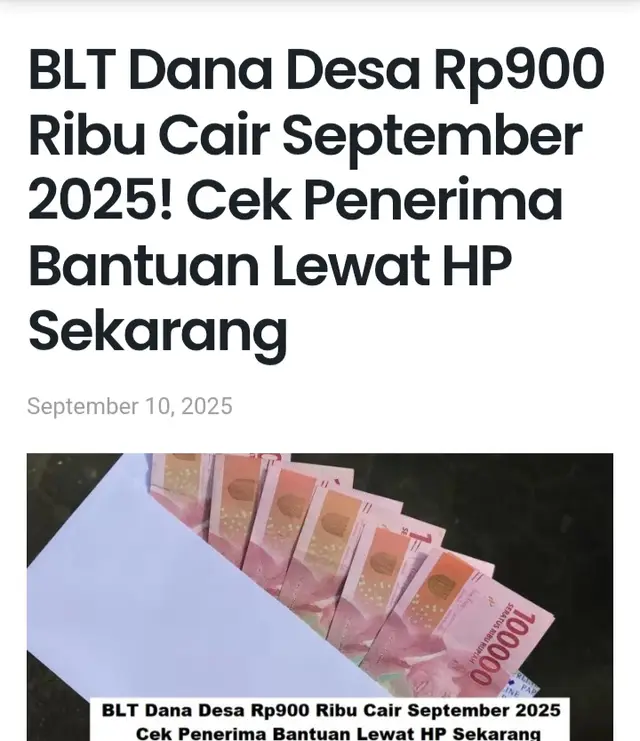 Kabar baik bagi warga desa! Pemerintah kembali menyalurkan BLT Dana Desa September 2025 kepada masyarakat yang masuk dalam kategori keluarga kurang mampu dan terdampak secara ekonomi. Bantuan Langsung Tunai (BLT) Dana Desa ini diberikan sebagai bentuk perlindungan sosial terhadap masyarakat rentan, termasuk pekerja sektor informal, untuk menjaga daya beli dan membantu kebutuhan pokok harian. #info #hariini #blt #foryou #fyp 