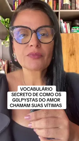 VOCABULÁRIO  SECRETO DE COMO OS  G0LPYSTAS DO AMOR  CHAMAM SUAS VÍTIMAS  #yahooboys #GolpeDoAmor #alerta #parte1 #fyf