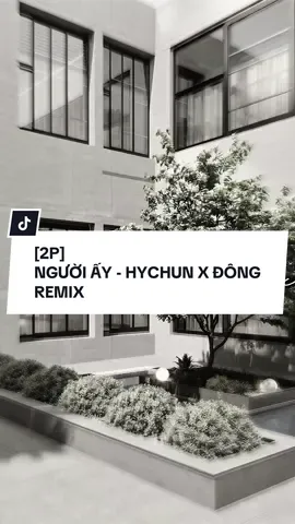 #CapCut Người ấy - Hychun x Đông Remix📍#xh #nhachaymoingay #x2phng